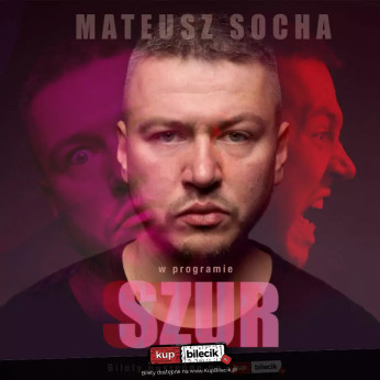 Gorzów Wielkopolski Wydarzenie Stand-up Gorzów Wielkopolski! Mateusz Socha w programie "Szur"