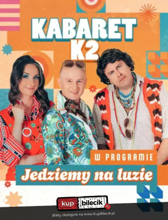 Barlinek Wydarzenie Kabaret Jedziemy na luzie