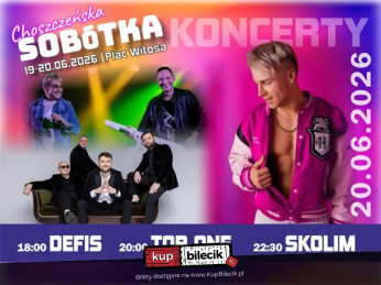 Choszczno Wydarzenie Koncert Defis, Top One, Skolim