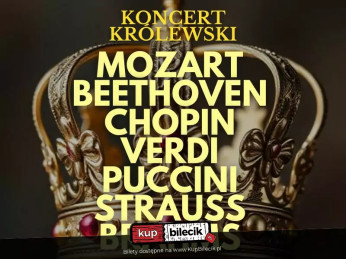 Gorzów Wielkopolski Wydarzenie Koncert Wirtuozi na Dworze Królewskim: od Mozarta po Straussa!
