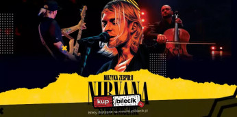 Gorzów Wielkopolski Wydarzenie Koncert NIRVANA SYMPHONIC TRIBUTE - przebojowy program na żywo w Polsce