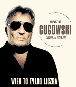 Gorzów Wielkopolski Wydarzenie Koncert Krzysztof Cugowski - Wiek to tylko liczba