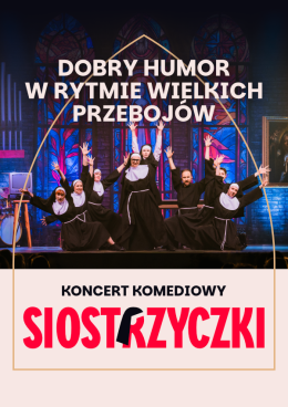 Gorzów Wielkopolski Wydarzenie Koncert SIOSTRZYCZKI - koncert komediowy