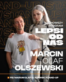 Gorzów Wielkopolski Wydarzenie Stand-up Marcin Olaf Olszewski Stand Up - Lepsi od nas