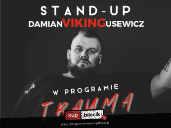 Drezdenko Wydarzenie Stand-up NOWY PROGRAM- "TRAUMA"