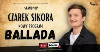 Gorzów Wielkopolski Wydarzenie Stand-up Nowy program:  Ballada