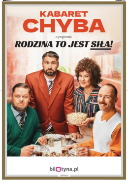 Kłodawa Wydarzenie Kabaret Kabaret Chyba - Rodzina to jest siła!