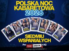 Gorzów Wielkopolski Wydarzenie Kabaret Polska Noc Kabaretowa 2026 - Siedmiu wspaniałych