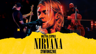 Gorzów Wielkopolski Wydarzenie Koncert Muzyka Zespołu Nirvana Symfonicznie