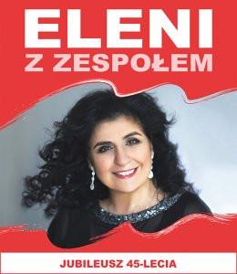 Barlinek Wydarzenie Koncert Eleni - koncert 45-lecia