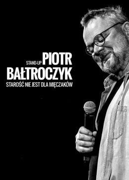 Kostrzyn nad Odrą Wydarzenie Kabaret Piotr Bałtroczyk Stand-up: Starość nie jest dla mięczaków