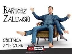 Gorzów Wielkopolski Wydarzenie Stand-up Stand-up / Gorzów Wielkopolski / Bartosz Zalewski - "Obietnica zmierzchu"